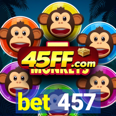 bet 457